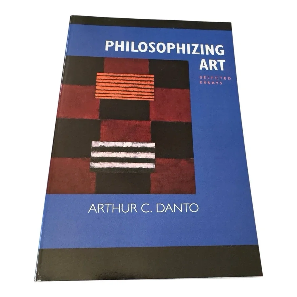Philosophizing Art Selected Essays Arthur C Danto PB Signed Inscribed Artist